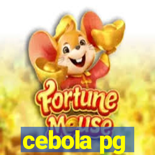 cebola pg